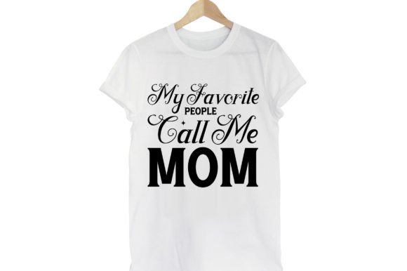 Funny Mom SVG Design: My Favorite People