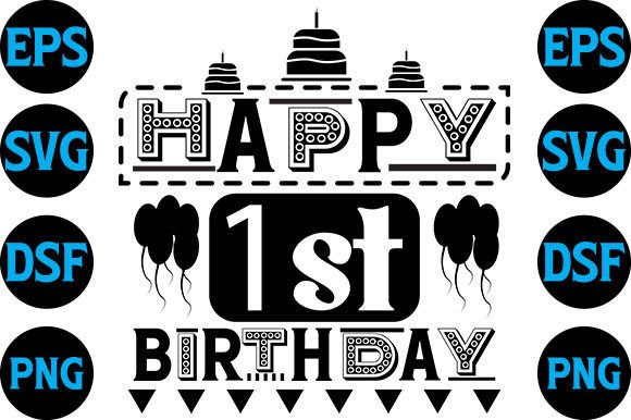 Happy Birthaday Svg Design, Happy 1st