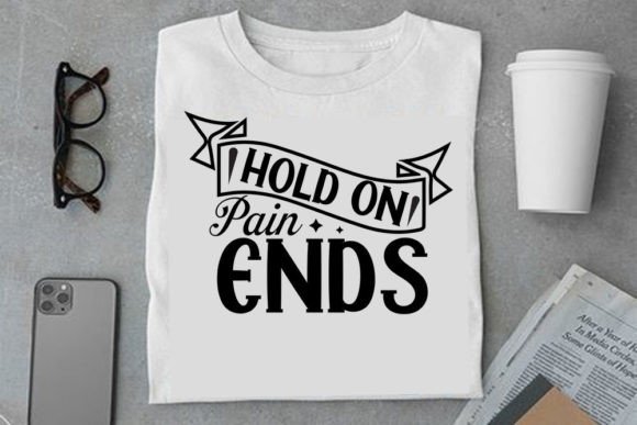 Mental Health SVG Design: Hold On, Pain